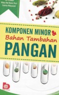 Komponen Minor & Bahan Tambahan Pangan