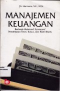 Manajemen Keuangan: Berbasis balance scorecard; Pendekatan Teori, Kasus, dan Riset Bisnis
