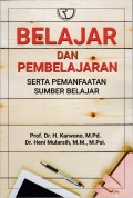 Belajar Dan Pembelajaran Serta Pemanfaatan Sumber Belajar