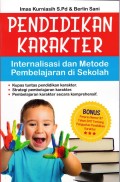 Pendidikan Karakter : Internalisasi Dan Metode Pembelajaran Di Sekolah