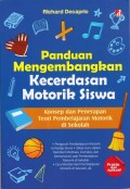 Panduan Mengembangkan Kecerdasan Motorik Siswa