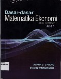 Dasar-dasar Matematika Ekonomi Edisi Keempat Jilid 1