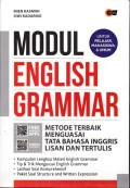 Modul English Grammar : Metode Terbaik Menguasai Tata Bahsa Inggris Lisan Dan Tertulis