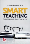 Smart Teaching : Solusi Menjadi Guru Profesional
