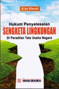 Hukum Penyelesaian Sengketa Lingkungan Di Peradilan Tata Usaha