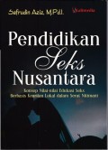 Pendidikan Seks Nusantara Konsep Nilai-Nilai Edukasi Seks Berbasis Kearifan Lokal Dalam Serat Nitimani