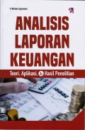 Analisis Laporan Keuangan Teori, Aplikasi & Hasil Penelitian