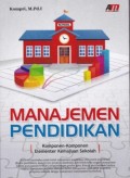 Manajemen pendidikan ; Komponen-kompnen Elementer kemajuan sekolah