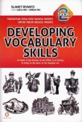 Developing Vocabulary Skill ; Book 2. At Home, In The Kitchen, At the Office, In A Factory, At Hotel, At The Bank, At the Hispital, Etc