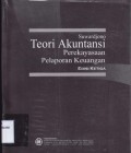 Teori Akuntansi ; Perekayasaan Pelaporan Keuangan Ed. 3