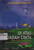 Di Atas Sajadah Cinta ; Kisah-kisah Teladan Islam