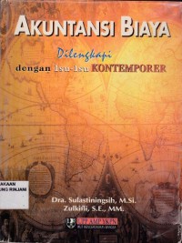 Akuntansi Biaya dilengkapi dengan isu-isu kontemporer