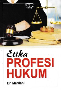 Etika Profesi Hukum