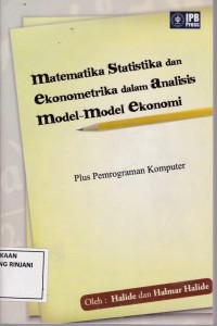 Matematika Statiska dan Ekonometrika dalam Analisis Model-Model Ekonomi