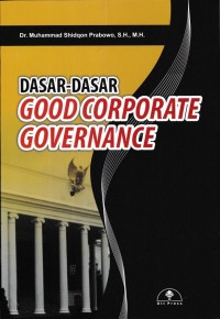 Dasar-Dasar Good Corporate Governance