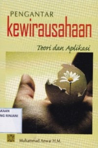 Pengantar Kewirausahaan ; Teori dan Aplikasi