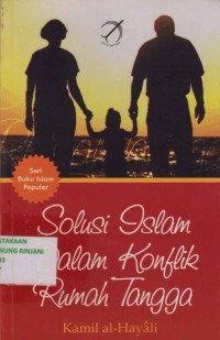 Solusi Islam Dalam Konflik Rumah Tangga