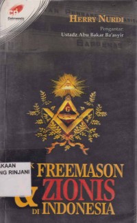 Jejak Freemason Dan Zionis Di Indonesia