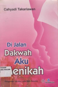 Di Jalan Dakwah Aku Menikah