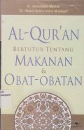 Al Qur'An Bertutur Tentang Makanan Dan Obat-Obatan