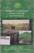 Bimbingan Ibadah Haji, Umrah, Dan Ziarah