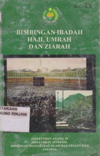 Bimbingan Ibadah Haji, Umrah, Dan Ziarah