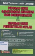 Pedoman Umum ejaan bahasa Indonesia yang di sempurnakan & pedoman imum pembentukan istilah