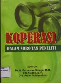Koperasi dalam sorotan Peneliti