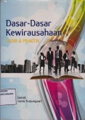 Dasar-dasar Kewirausahaan ; Teori dan Praktik