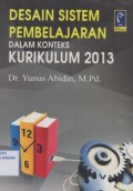 Desain sistem pembelajaran dalam konteks kurikulum 2013