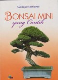 Bonsai Mini yang Cantik