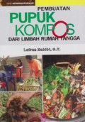 Pembuatan Pupuk Kompos Dari Limbah Rumah Tangga