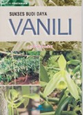 Sukses budi daya Vanili