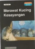 Merawat Kucing Kesayangan