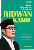 Kisah, Perjuangan, dan Inspirasi Ridwan Kamil