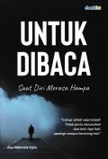 Untuk Dibaca Saat Diri Merasa Hampa