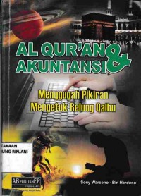 Al-Qur'an dan Akuntansi ; Menggugah Pikiran Mengetuk Relung Qalbu