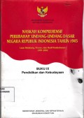 Naskah Komprehensif Perubahan Undang-Undang Dasar Negara Republik Indonesia Tahun 1945: Buku IX Pendidikan dan Kebudayaan