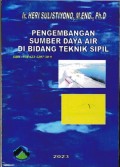 Pengembangan Sumber Daya Air Di Bidang Teknik Sipil