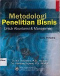 Metodologi Penelitian Bisnis ; Untuk Akuntansi & Manajemen Edisi Pertama
