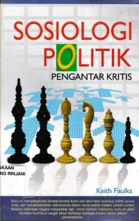 Sosiologi politik ; pengantar kritis