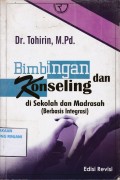 Bimbingan dan konseling di sekolah dam madrasah (Berbasis Integrasi)