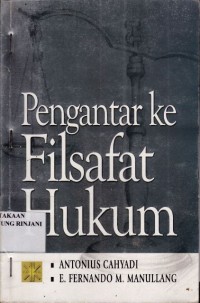 Pengantar ke Filsafat Hukum