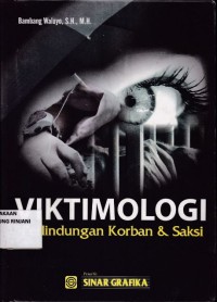 Viktimologi (Perlindungan Korban & Saksi)