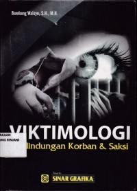 Viktimologi (Perlindungan Korban & Saksi)