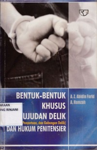 Bentuk-bentuk Khusus Perwujudan Delik (Percobaan, Penyertaan, dan Gabungan Delik) dan Hukum Penitensier