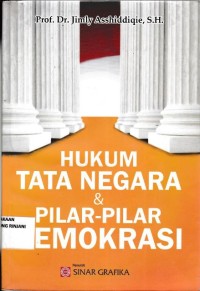 Hukum Tata Negara dan Pilar-pilar Demokrasi