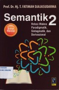 Semantik 2: Relasi Makna Paradigmatik, Sintagmatik, dan Derivasional