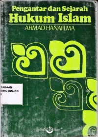 Pengantar Dan Sejarah Hukum Islam