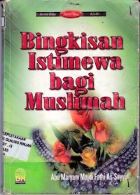 Bingkisan Istimewa Bagi Muslimah